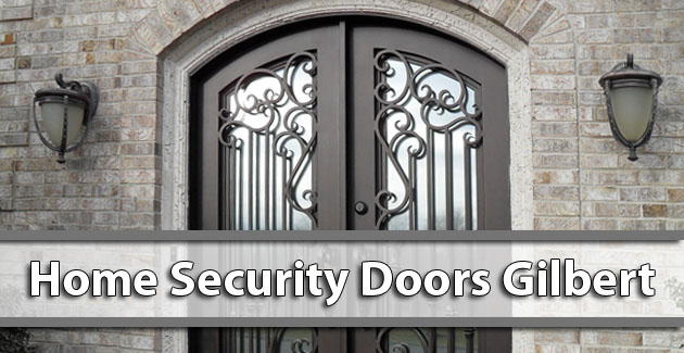 Home Security Doors Gilbert AZ